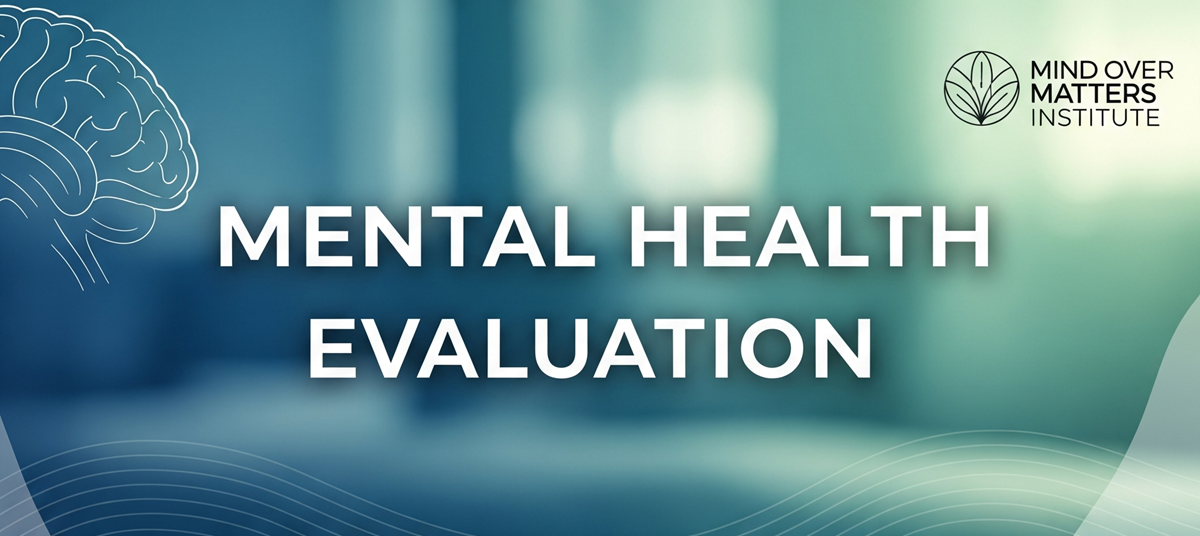 Mental Health Evaluation